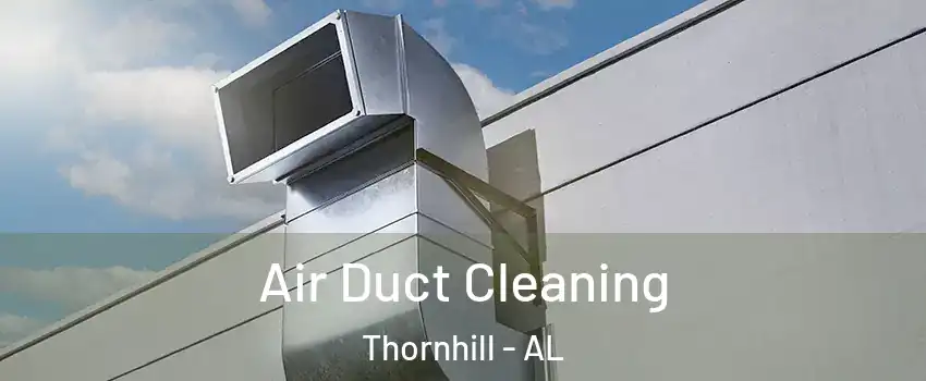 Air Duct Cleaning Thornhill - AL
