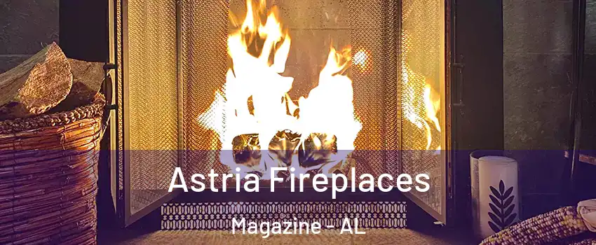 Astria Fireplaces Magazine - AL