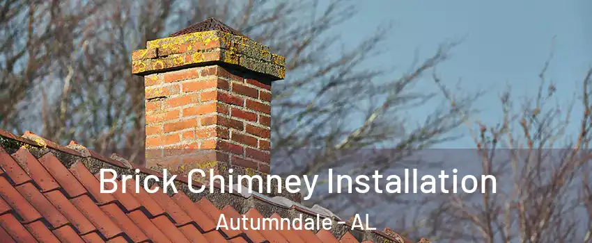 Brick Chimney Installation Autumndale - AL