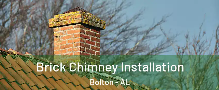 Brick Chimney Installation Bolton - AL