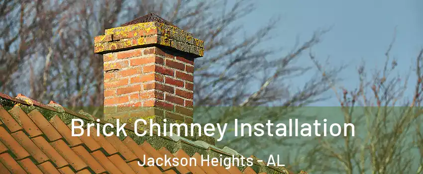 Brick Chimney Installation Jackson Heights - AL