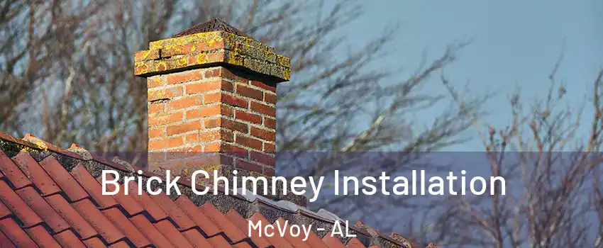 Brick Chimney Installation McVoy - AL