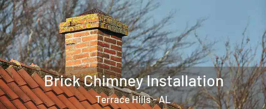 Brick Chimney Installation Terrace Hills - AL