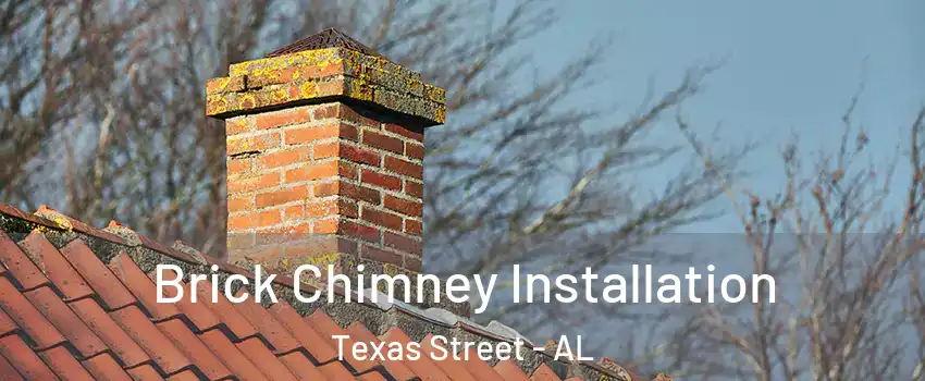 Brick Chimney Installation Texas Street - AL