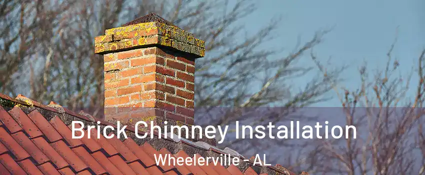 Brick Chimney Installation Wheelerville - AL
