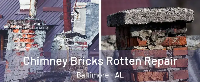 Chimney Bricks Rotten Repair Baltimore - AL
