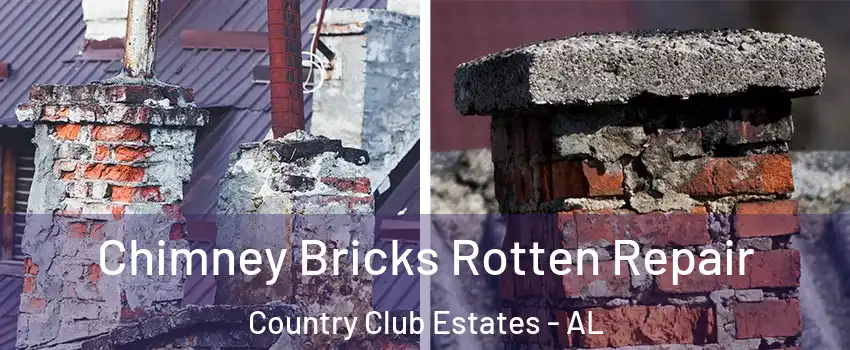 Chimney Bricks Rotten Repair Country Club Estates - AL