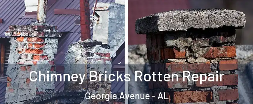 Chimney Bricks Rotten Repair Georgia Avenue - AL