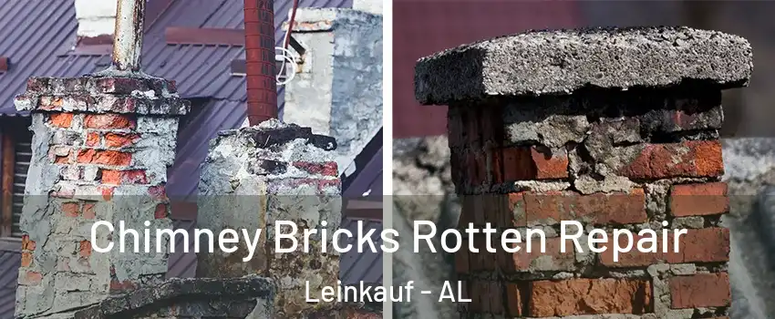 Chimney Bricks Rotten Repair Leinkauf - AL