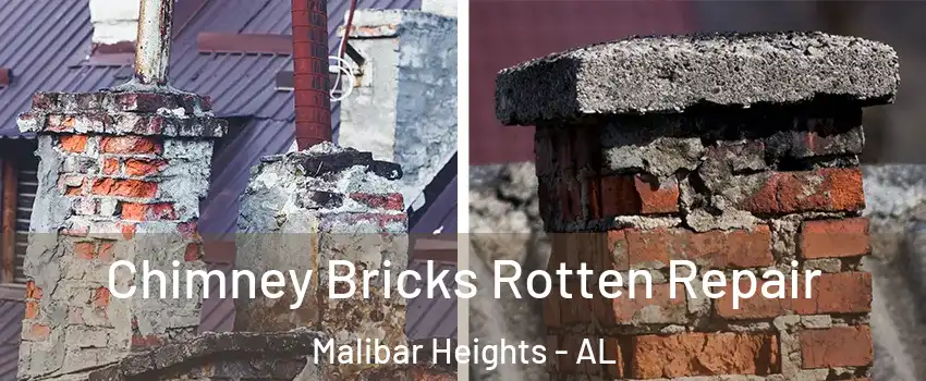 Chimney Bricks Rotten Repair Malibar Heights - AL