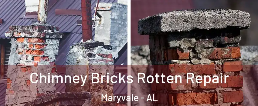 Chimney Bricks Rotten Repair Maryvale - AL