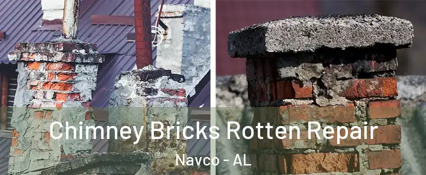 Chimney Bricks Rotten Repair Navco - AL