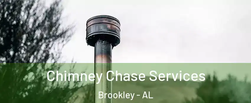 Chimney Chase Services Brookley - AL