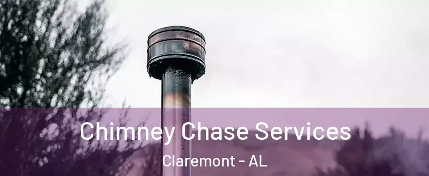 Chimney Chase Services Claremont - AL