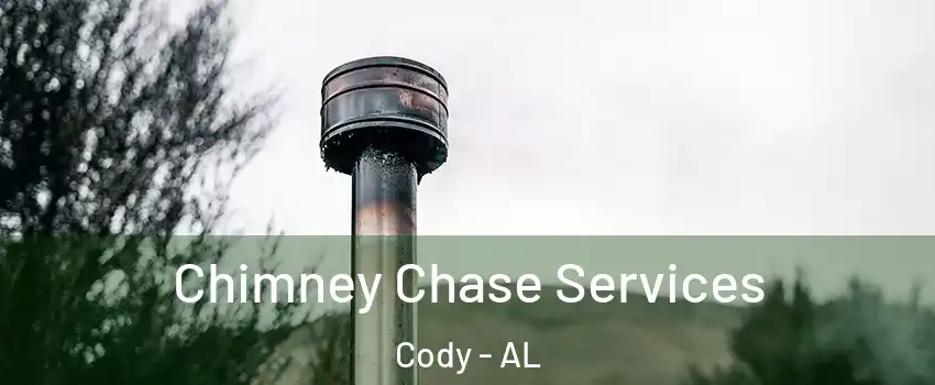 Chimney Chase Services Cody - AL