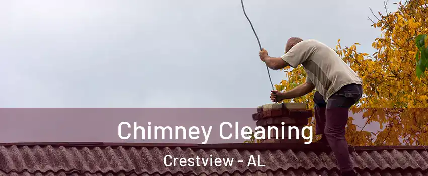Chimney Cleaning Crestview - AL