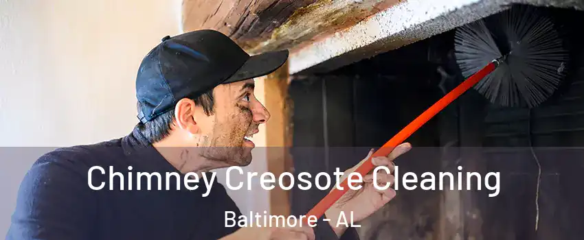 Chimney Creosote Cleaning Baltimore - AL