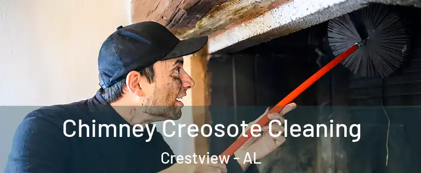 Chimney Creosote Cleaning Crestview - AL
