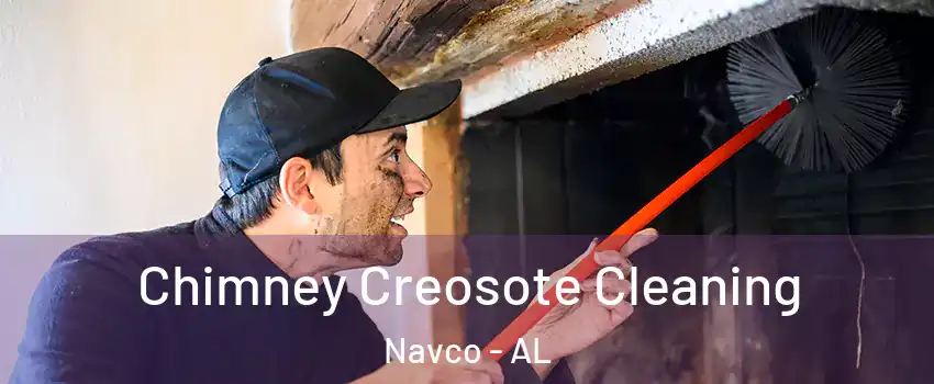 Chimney Creosote Cleaning Navco - AL