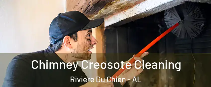 Chimney Creosote Cleaning Riviere Du Chien - AL
