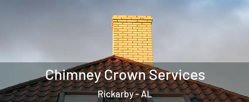 Chimney Crown Services Rickarby - AL