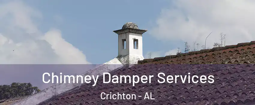 Chimney Damper Services Crichton - AL