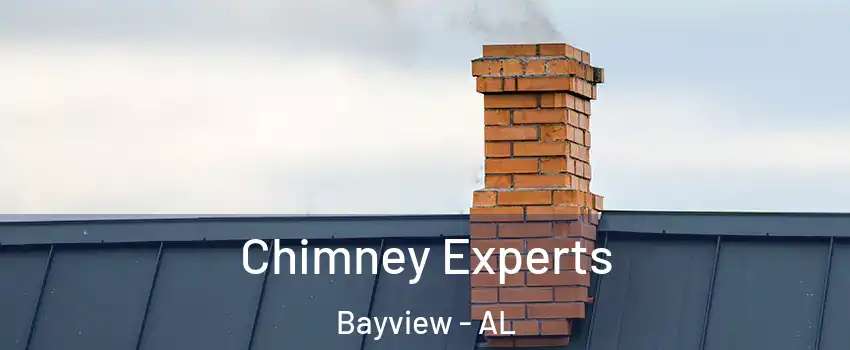 Chimney Experts Bayview - AL