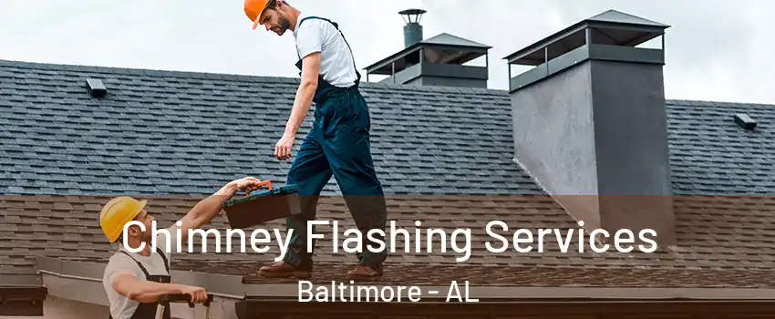 Chimney Flashing Services Baltimore - AL