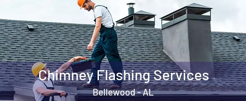 Chimney Flashing Services Bellewood - AL