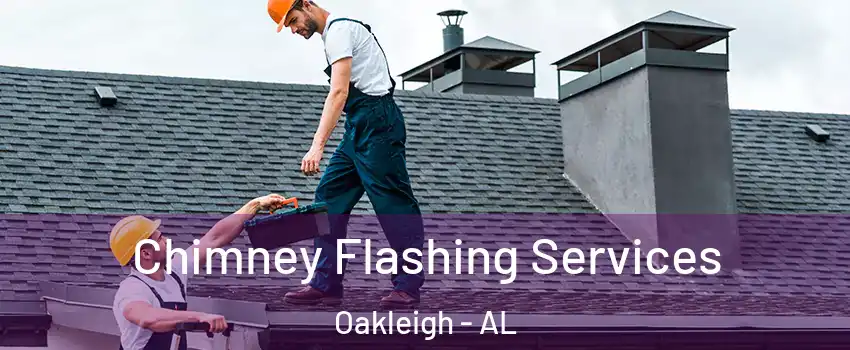Chimney Flashing Services Oakleigh - AL
