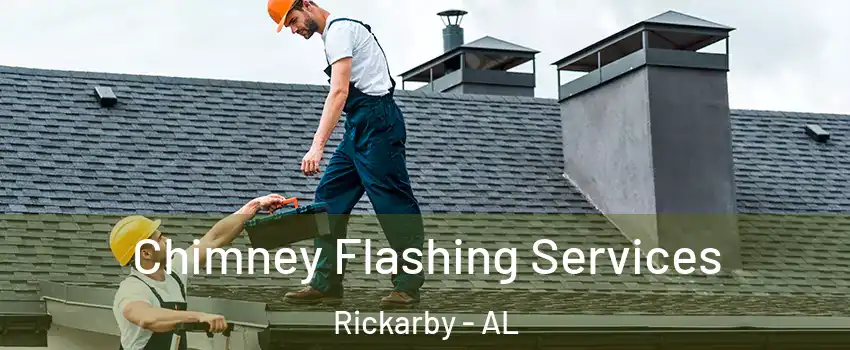 Chimney Flashing Services Rickarby - AL