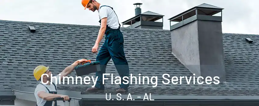 Chimney Flashing Services U. S. A. - AL