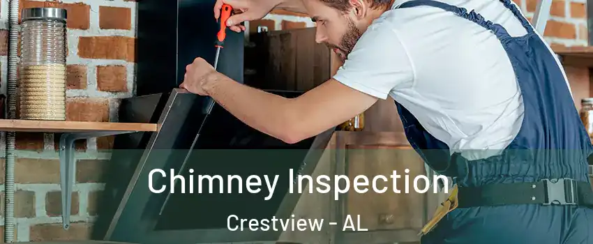 Chimney Inspection Crestview - AL