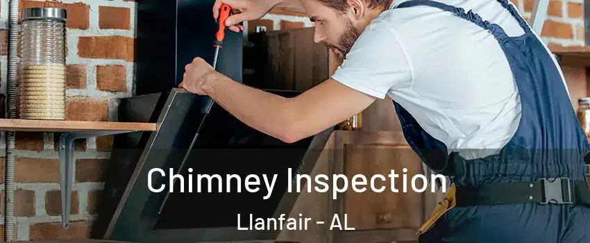 Chimney Inspection Llanfair - AL
