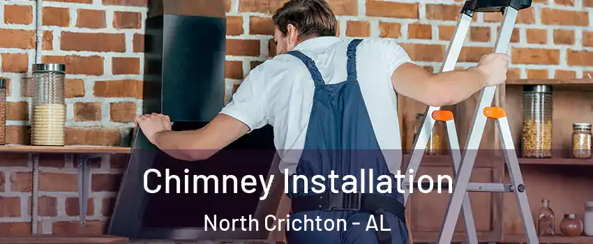 Chimney Installation North Crichton - AL