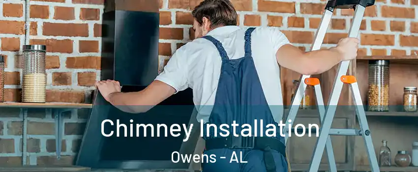 Chimney Installation Owens - AL