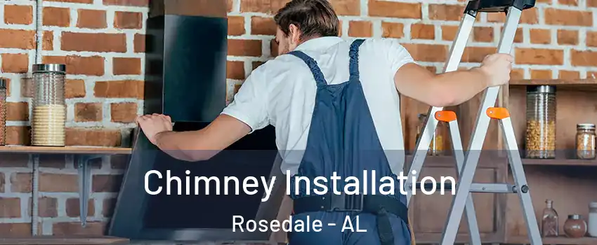 Chimney Installation Rosedale - AL