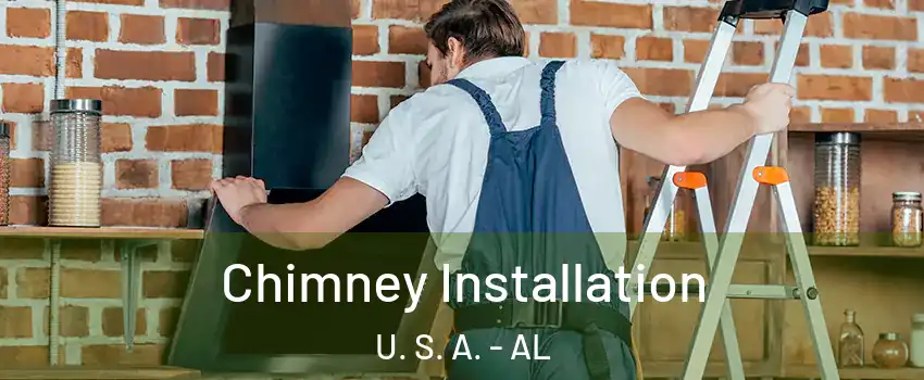 Chimney Installation U. S. A. - AL