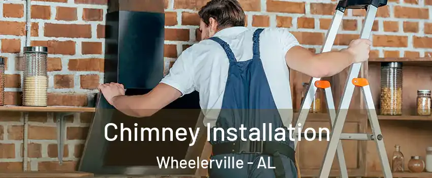 Chimney Installation Wheelerville - AL