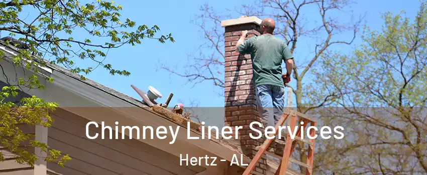 Chimney Liner Services Hertz - AL