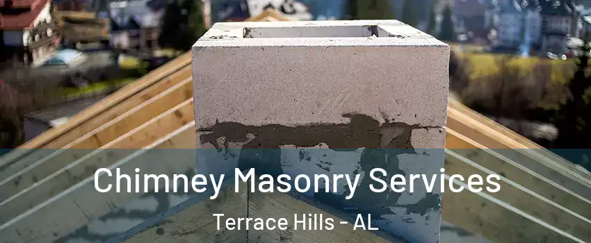 Chimney Masonry Services Terrace Hills - AL