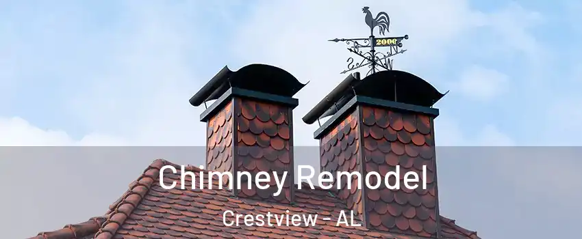 Chimney Remodel Crestview - AL