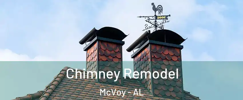 Chimney Remodel McVoy - AL