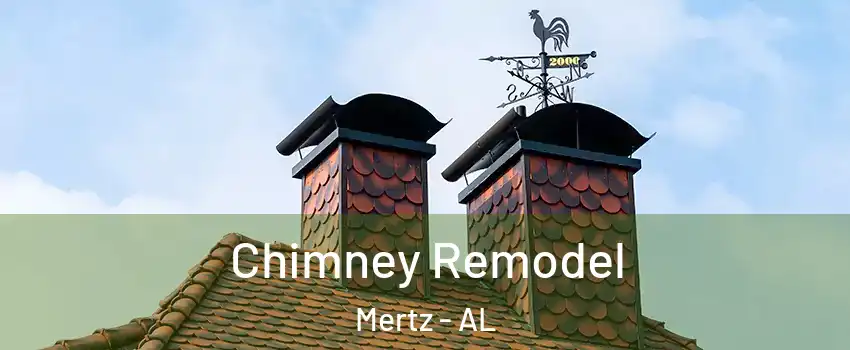Chimney Remodel Mertz - AL