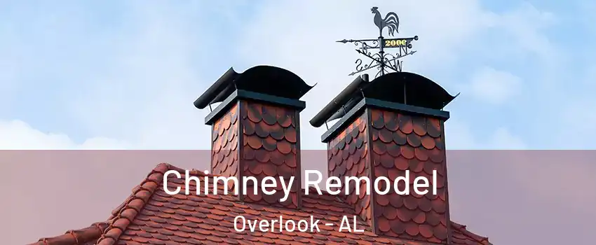 Chimney Remodel Overlook - AL