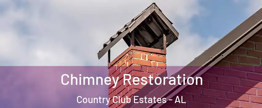 Chimney Restoration Country Club Estates - AL