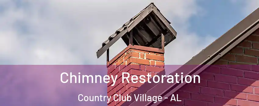 Chimney Restoration Country Club Village - AL