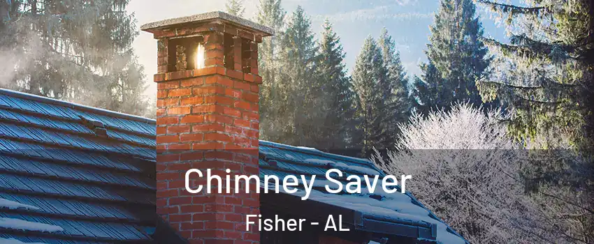 Chimney Saver Fisher - AL