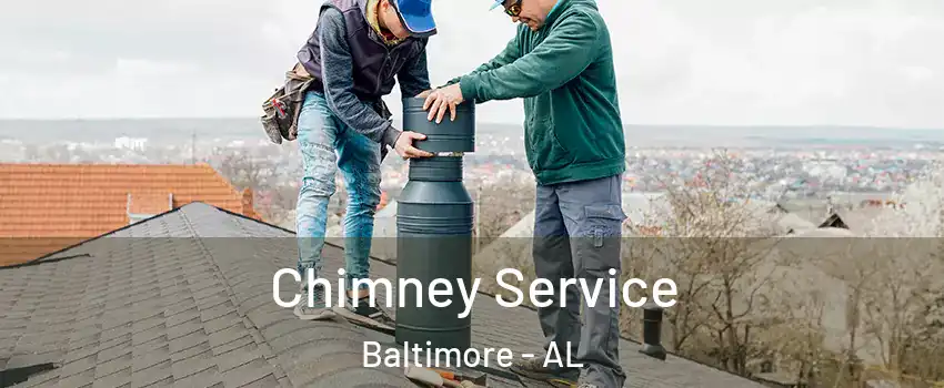 Chimney Service Baltimore - AL