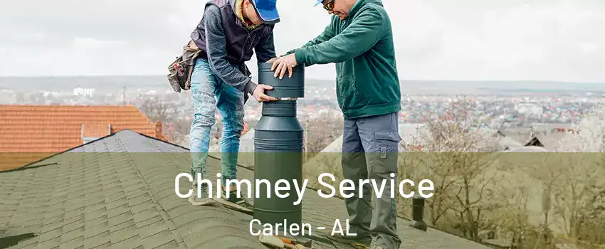 Chimney Service Carlen - AL